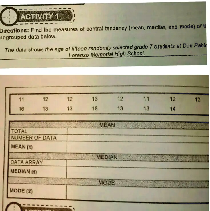 SOLVED: ACTIVITY 1 Directions: Find the measures of central tendency ...