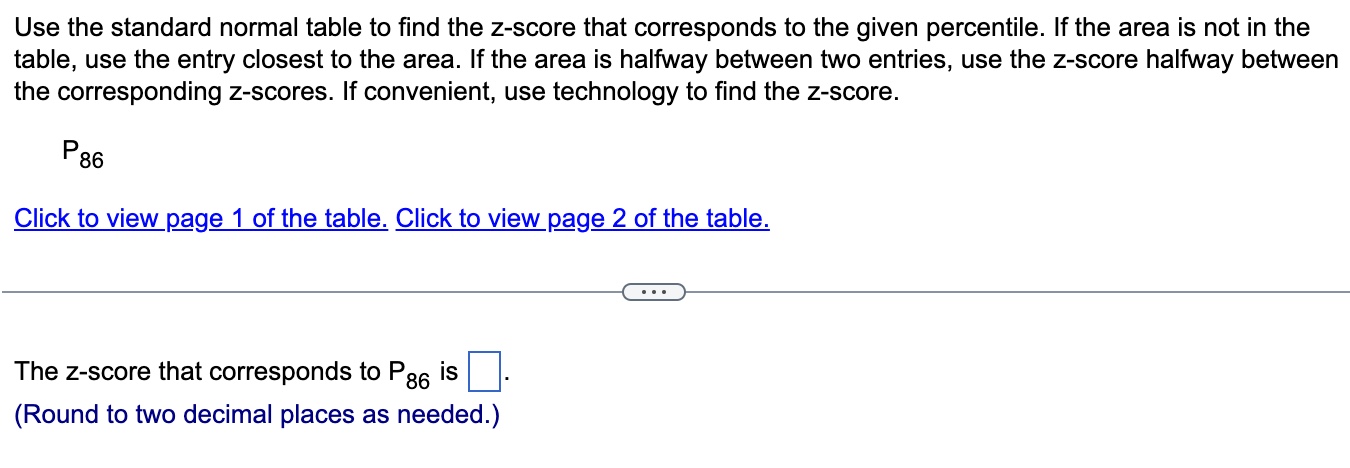 solved-use-the-standard-normal-table-to-find-the-z-score-that