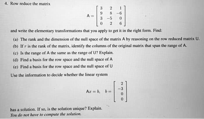 Matrix Resoning Question row reduce the matrix and wrile the elementary transformations that you ...