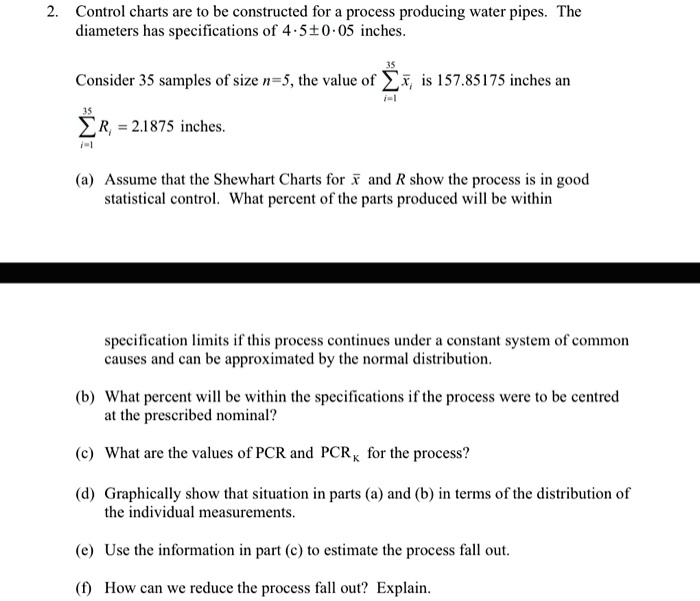 SOLVED: Control charts are to be constructed for a process producing ...