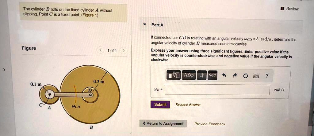 SOLVED: The Cylinder B Rolls On The Fixed Cylinder A Without Slipping ...