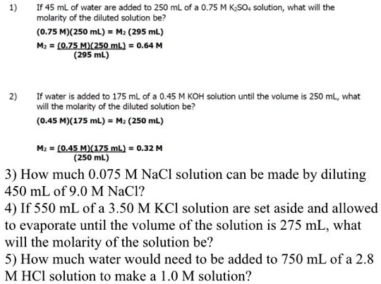 Solved If 45 Ml Of Water Are Added To 250 Ml Of 0 75 M Kso Solution