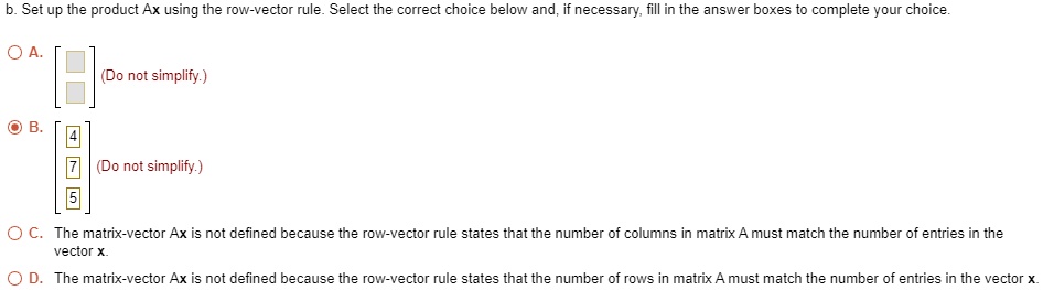 SOLVED Set up the product Ax using the row vector rule. Select