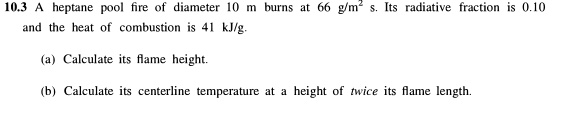 Video Solution: 10.3 A Heptane Pool Fire Of Diameter 10 M Burns At 66 G 