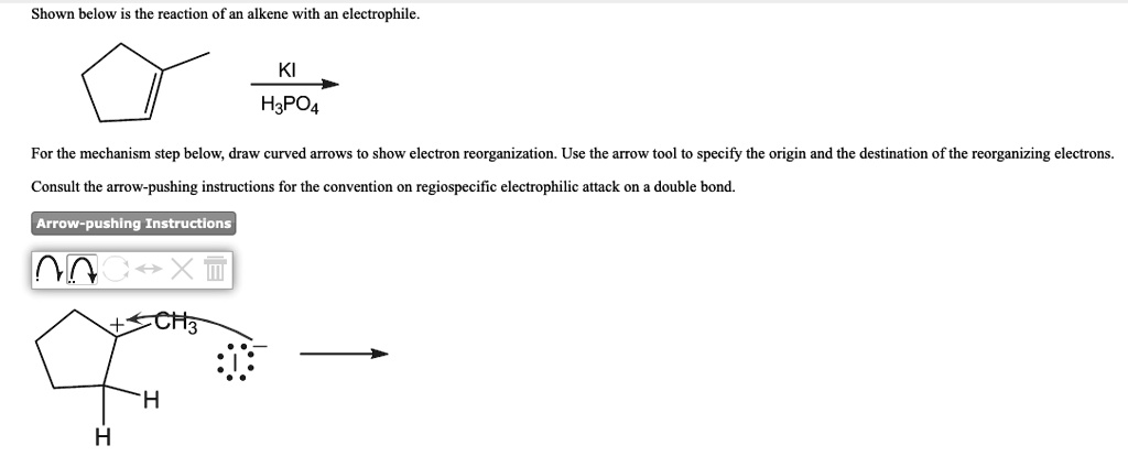 Solved: Shown Below Is The Reaction Of An Alkene With An Electrophile 