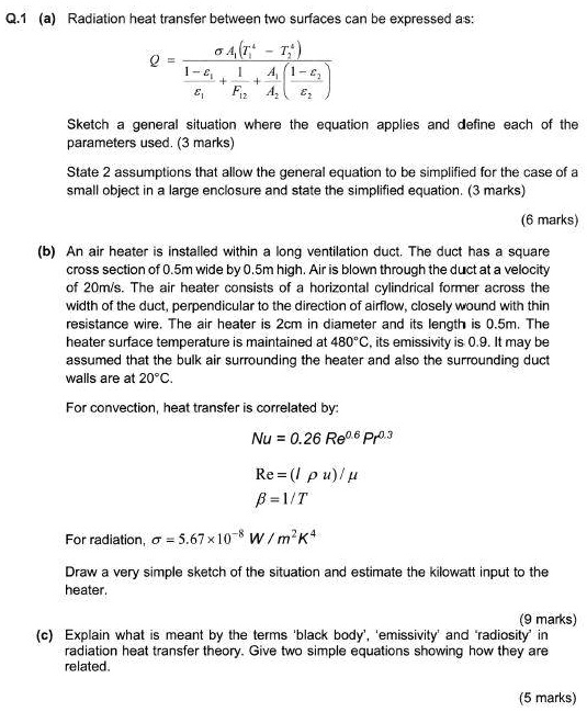 q1 a radiation heat transfer between two surfaces can be expressed as ...