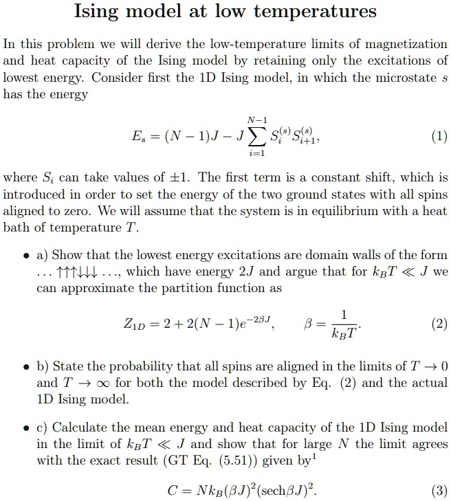 SOLVED: Ising model at low temperatures In this problem, we will derive ...