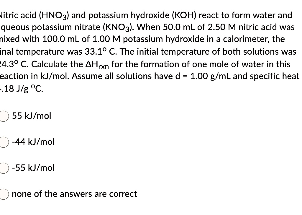 Solved Nitric Acid Hno3 And Potassium Hydroxide Koh React To Form