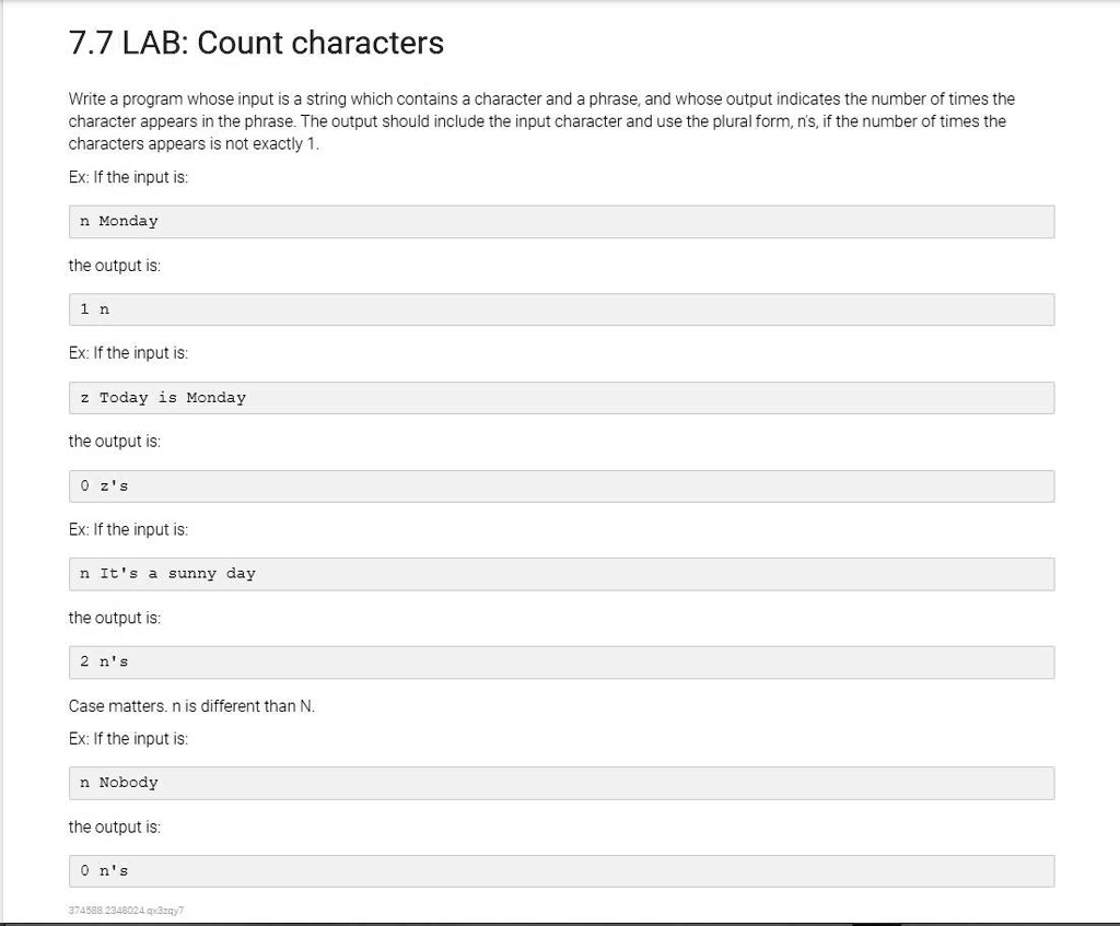 7.7 LAB: Count characters Write a program whose input is a string which ...