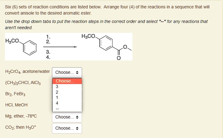 Set Reaction six 6 sets of reaction conditions are listed below arrange four 4 of ...