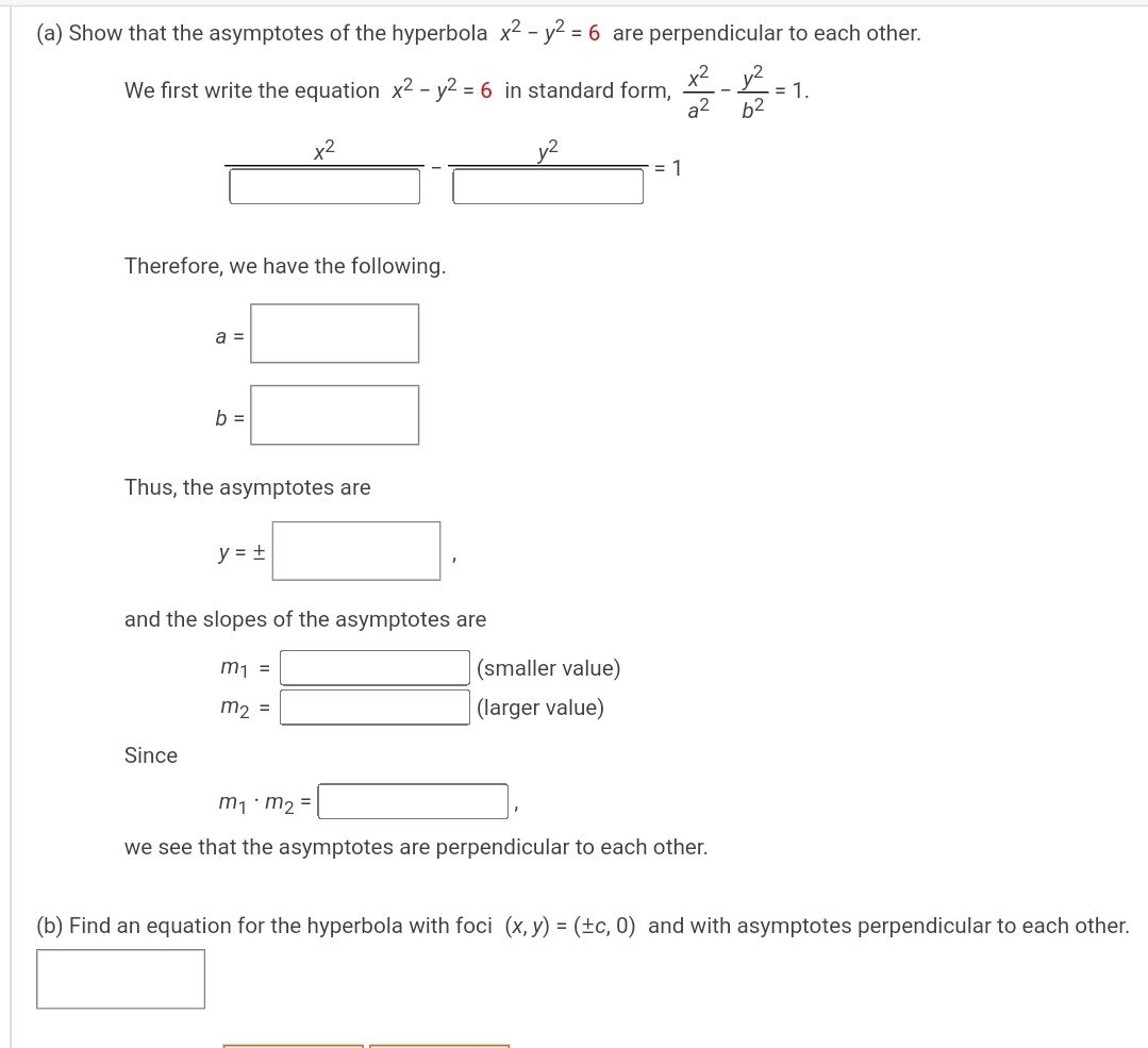 Solved A Show That The Asymptotes Of The Hyperbola X 2 Y 2 6 Are