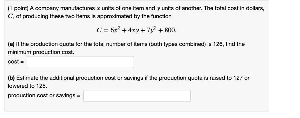 SOLVED: A Company Manufactures X Units Of One Item And Y Units Of ...