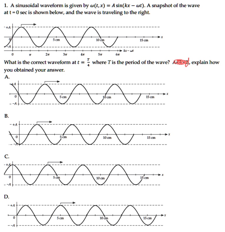 SOLVED: A sinusoidal waveform is given by @(t,x) = Asin(kx wt) A ...