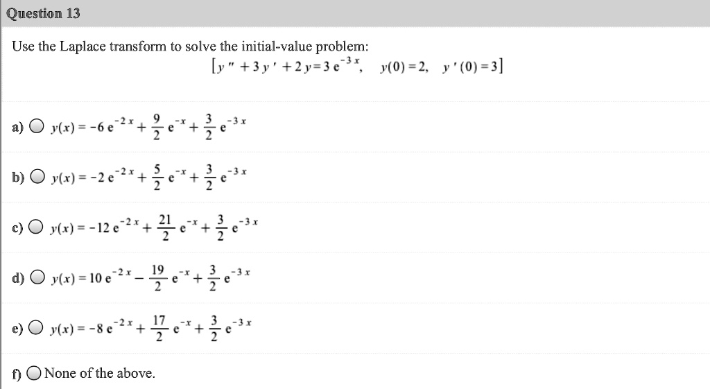 Question 13use The Laplace Transform To Solve The Init Itprospt