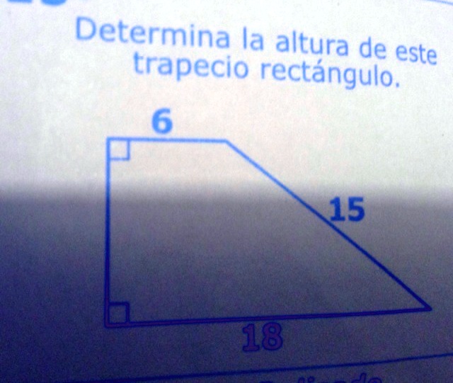 Solved: A 15 Determina La Altura De Este Trapecio Rectángulo Determina 