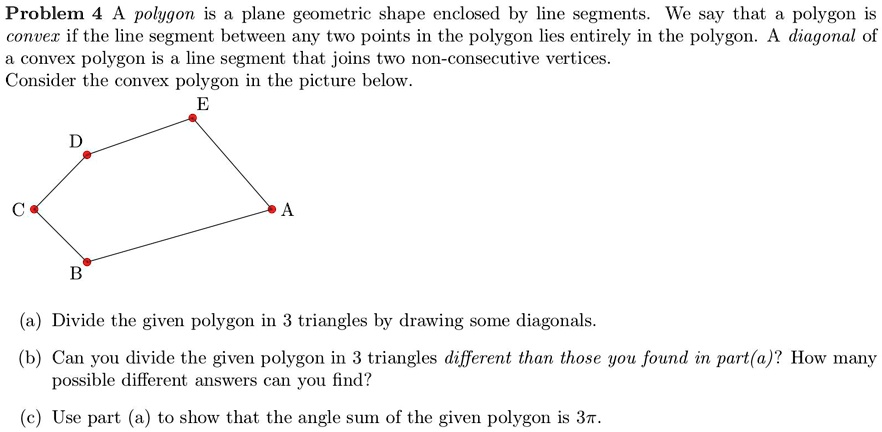 Shape Enclosed Problem 4 polygon 1s plane geometric shape enclosed by line...