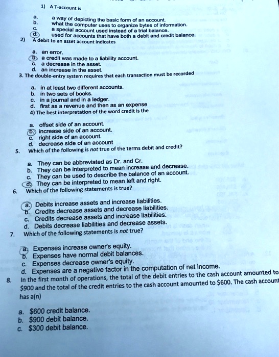 SOLVED ATaccount is a way of depicting the basic form of an account