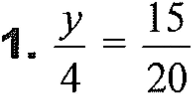 1. (y)/(4) = (15)/(20)