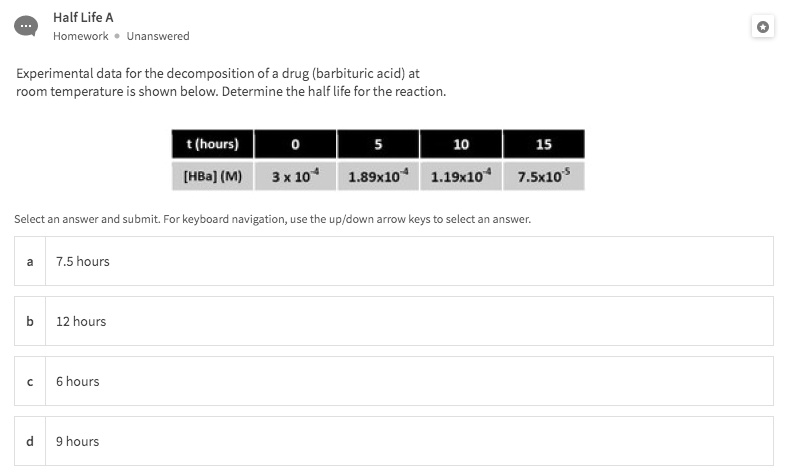 SOLVED: Half Life Homework Unanswered Experimental data for the ...