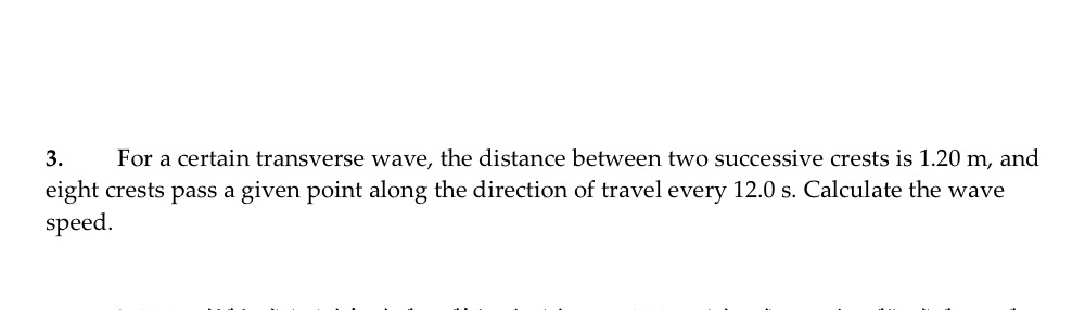 SOLVED: 3. For A Certain Transverse Wave, The Distance Between Two ...