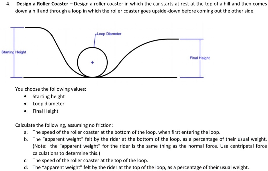 SOLVED Design a Roller Coaster Design a roller coaster in which the