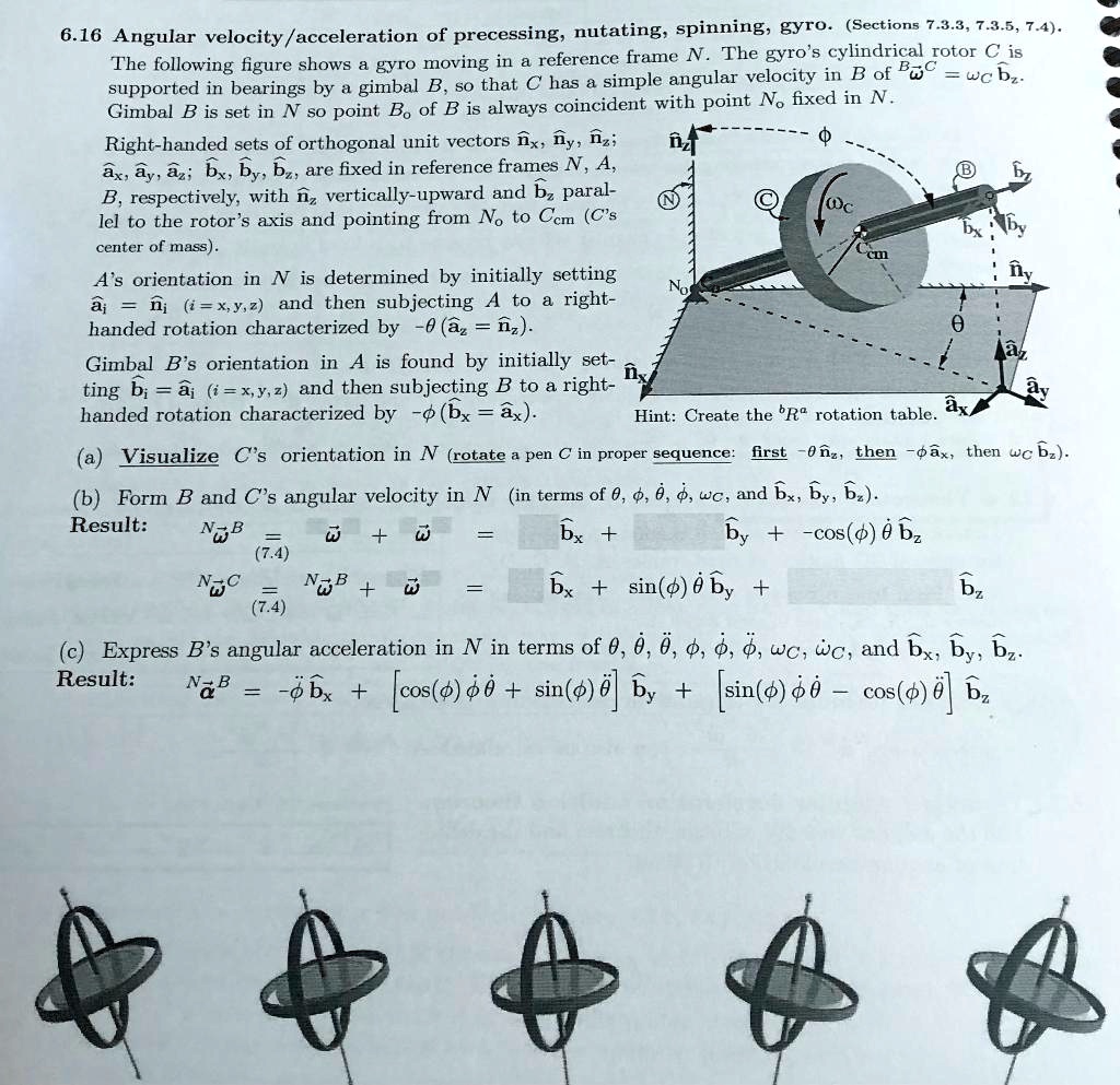 SOLVED: 6.16 Angular velocity/acceleration of precessing, nutating ...