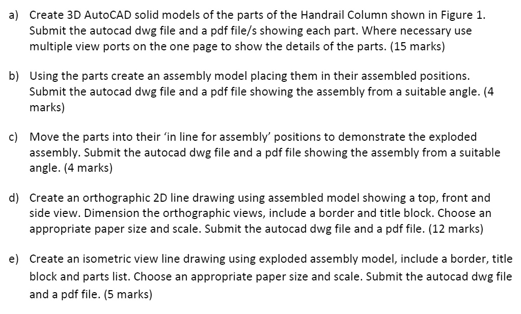 a) Create 3D AutoCAD solid models of the parts of the Handrail Column ...