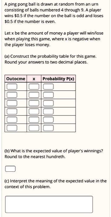 a ping pong ball is drawn at random from an urn consisting of balls ...