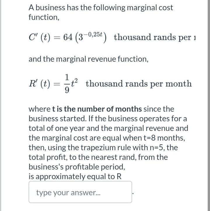 SOLVED: A business has the following marginal cost function, C^'(t)=64 ...