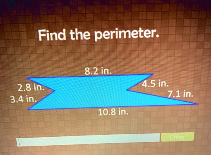Find the perimeter.
8.2 in.
2.8 in.
4.5 in.
7.1 in.
3.4 in.
10.8 in.