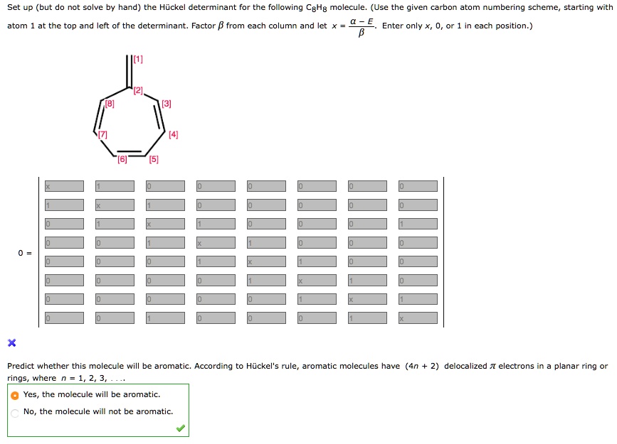 Solved Set Up But Do Coive By Hand The Huckel Determinant For The Following Cehg Molecule Use The Given Carbon Atom Numbering Scheme Starting With Atom At The Top And Eit Of