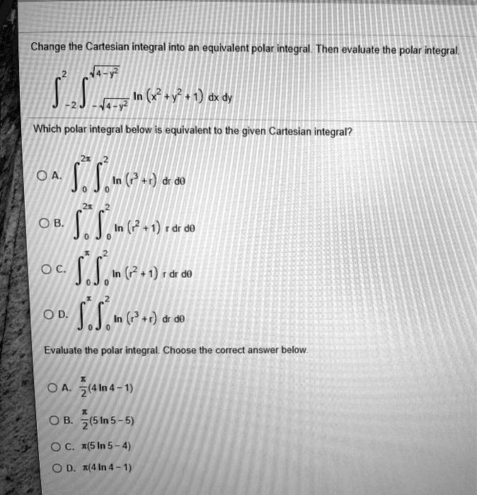 SOLVED:Change the Cartesian integral into an equivalent polar integral ...