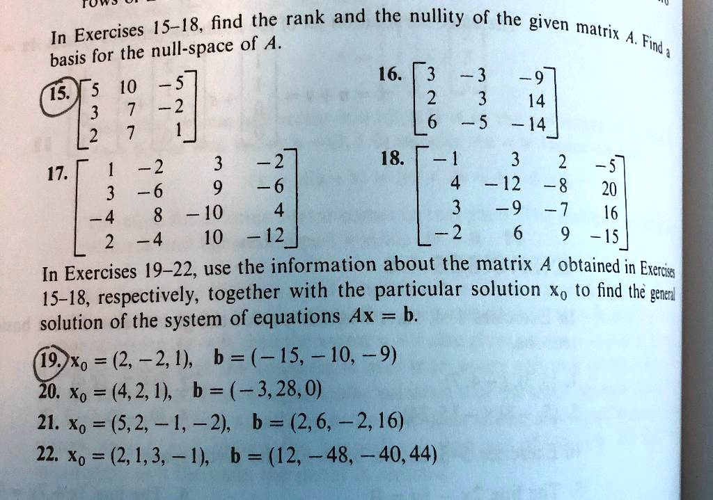 Solved To 6 15 18 Find The Rank And The Nullity Of The Given In Exercises Matrix Of A Find Basis For The Null Space 5 16 3 3 1 9 15 5