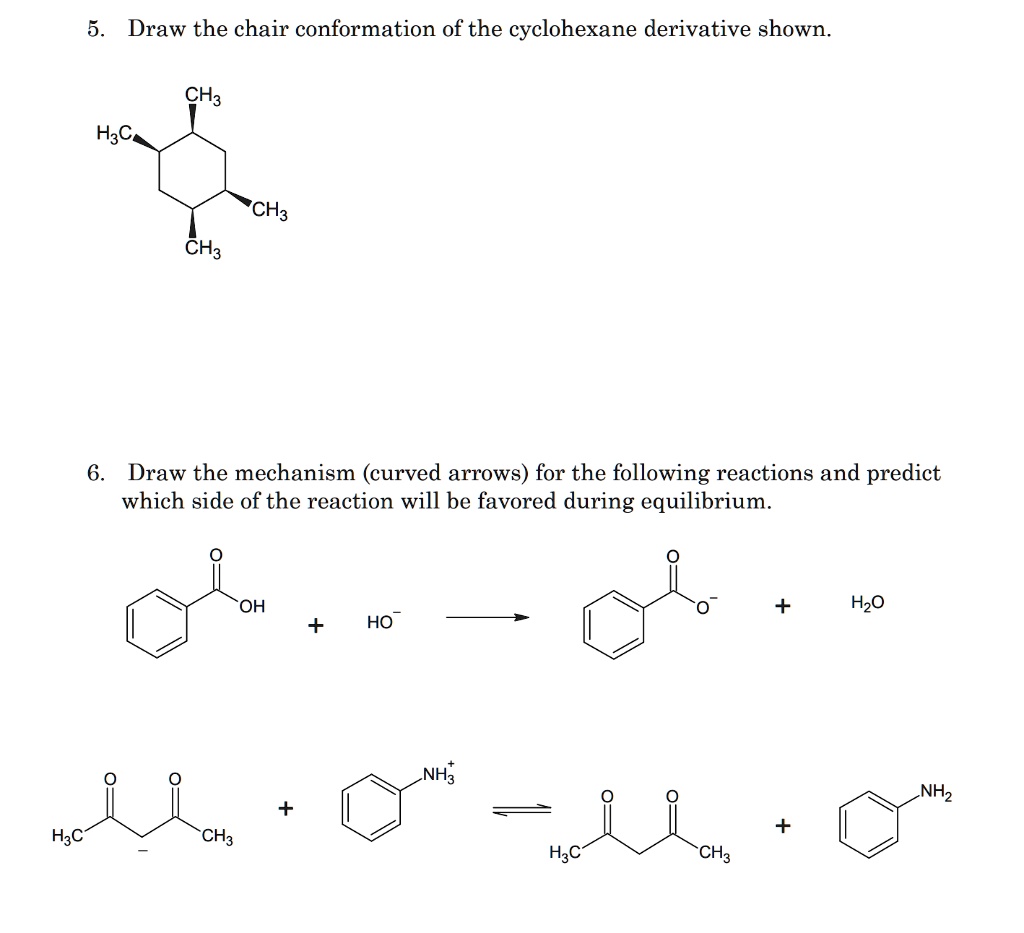 SOLVED: 5. Draw the chair conformation of the cyclohexane derivative ...