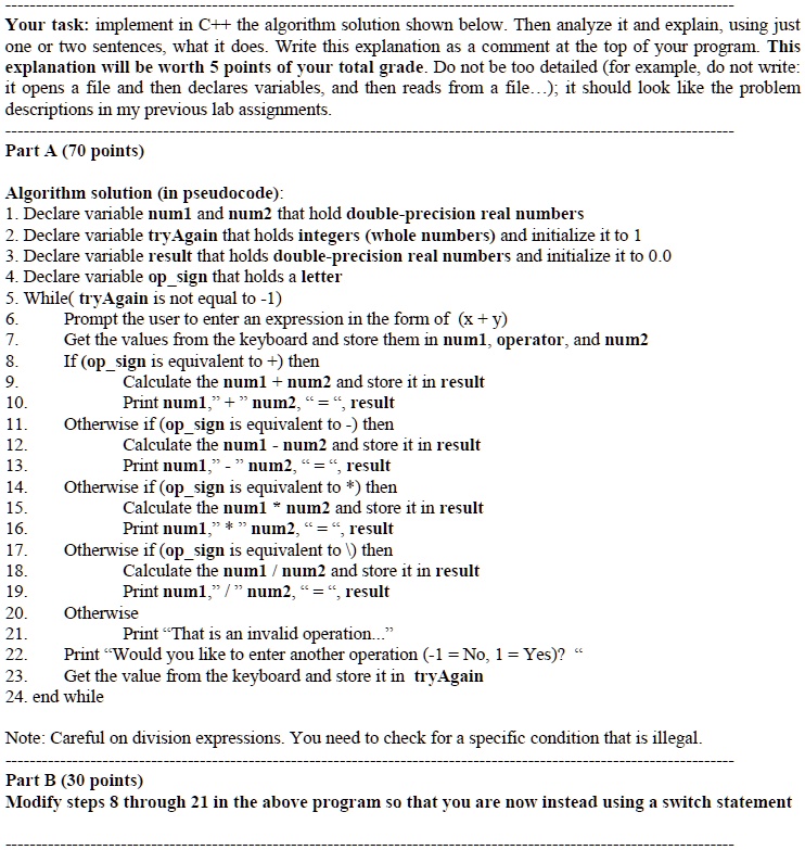 SOLVED: Your task: implement in C++ the algorithm solution shown below ...