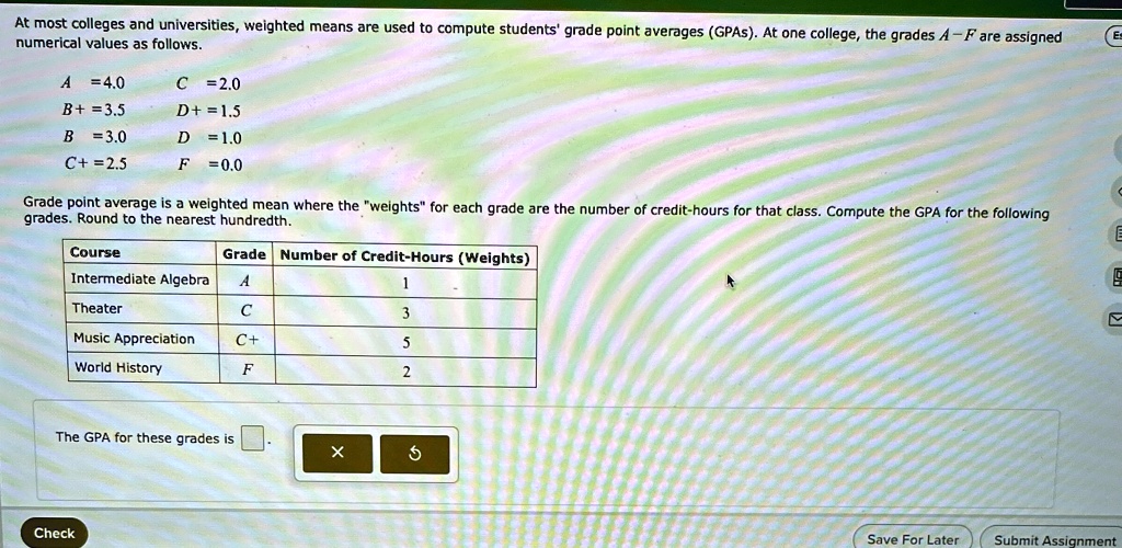 at most colleges and universities weighted means are used to compute ...