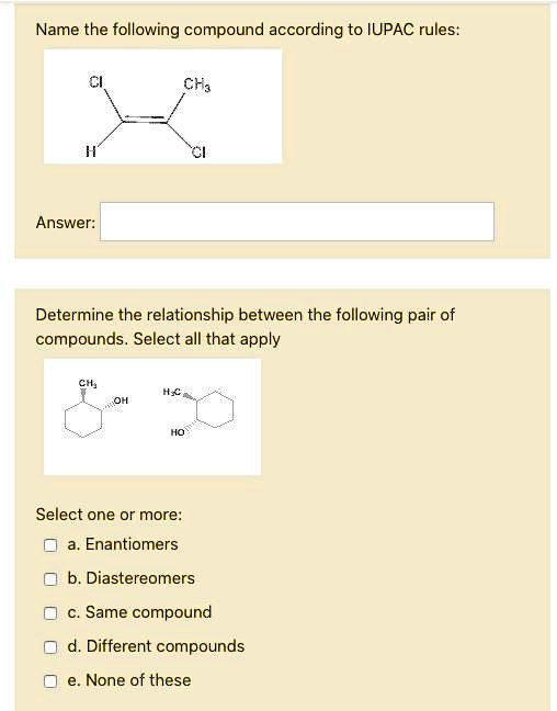 Name The Following Compound According To Iupac Rules Solvedlib 1905