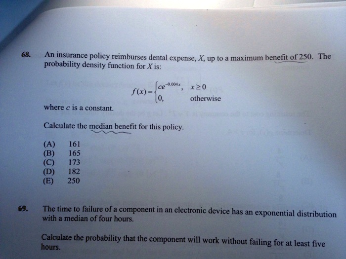 SOLVED An insurance policy reimburses dental expense, X, up to maximum