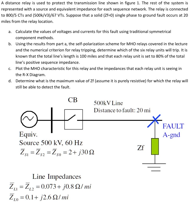 Please help! A distance relay is used to protect the transmission line