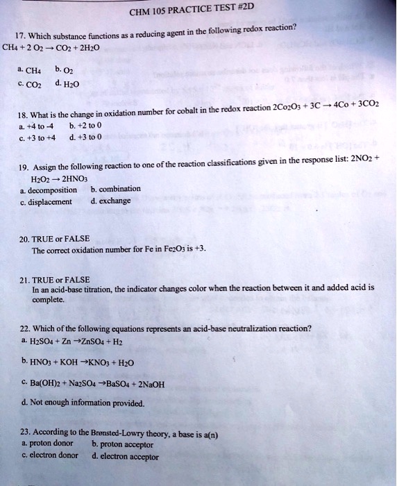 SOLVED: CHM 105 PRACTICE TEST #2D In the following redox reaction ...