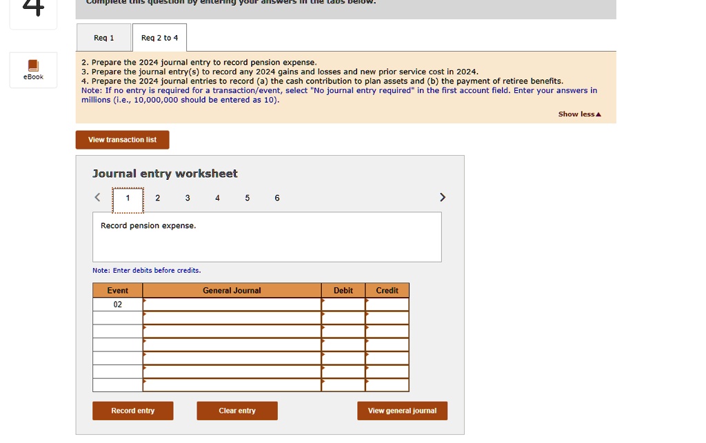 SOLVED Req 1 Req 2 to 4 2. Prepare the 2024 journal entry to record
