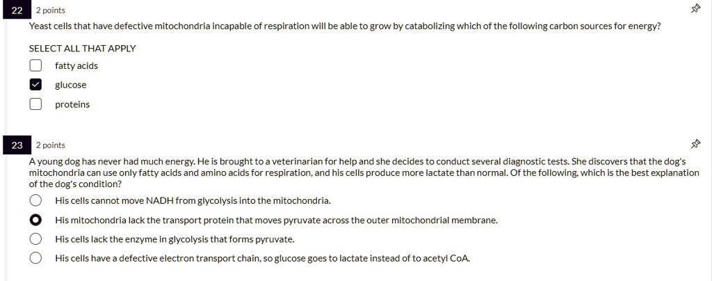 Select All Of The True Statements Regarding Mitochondria. SOLVED: 22 2 points Yeast cells that have defective mitochondria