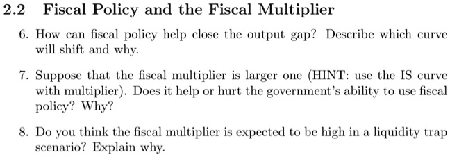 VIDEO solution: Fiscal Policy and the Fiscal Multiplier 6. How can ...