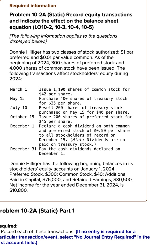 SOLVED: Problem 10-2A (Static) Part 1 Required: Record each of these ...