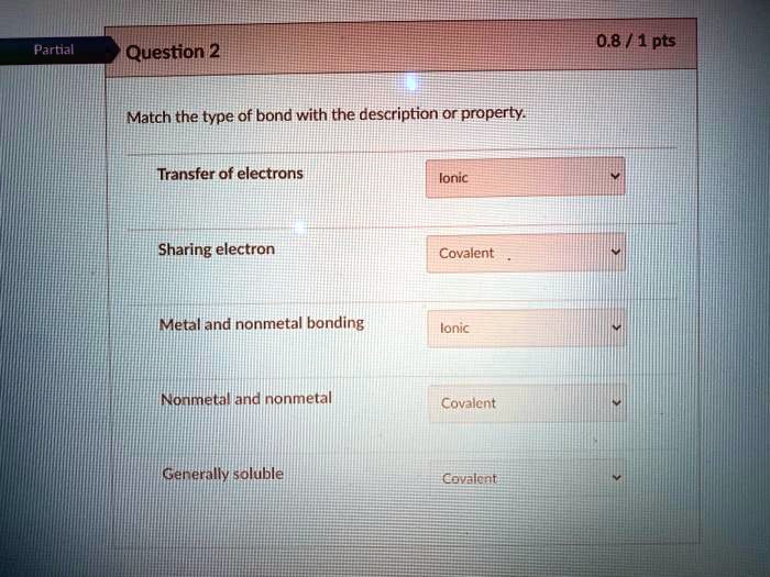 solved-0-8-1pts-n-pardal-n-question-2-n-match-the-type-of-bond-with