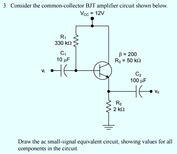 3. Consider the common-collector BJT amplifier circuit shown below. Vcc ...