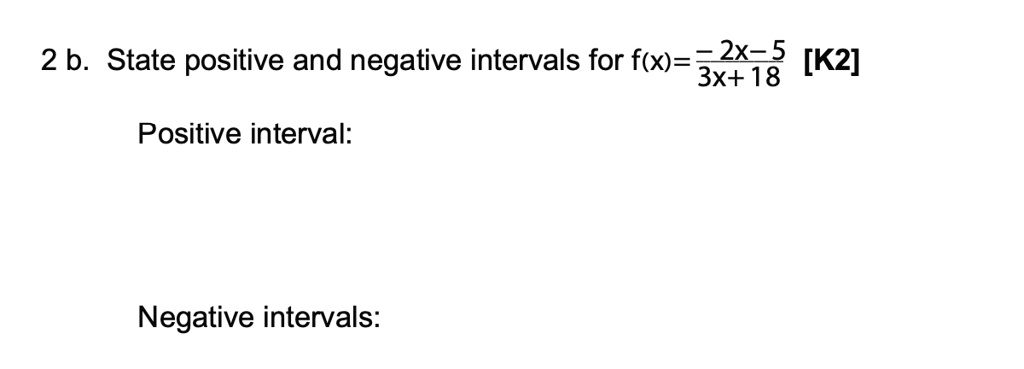 SOLVED: State positive and negative intervals for f(x) = 32x^2 + 3x ...