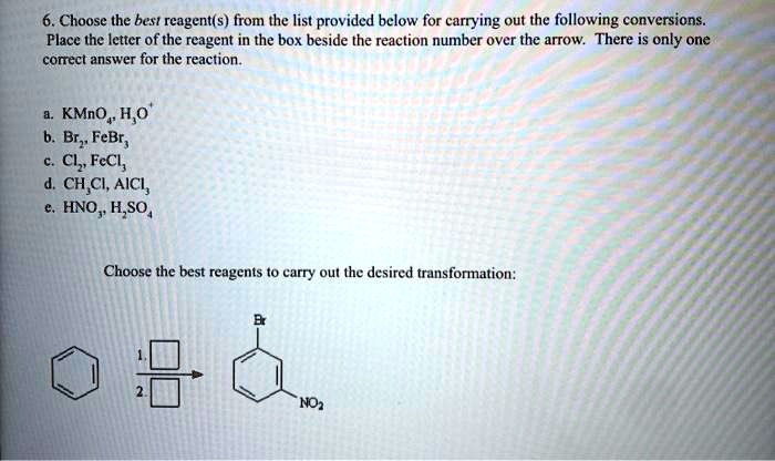 Solved Choose The Best Reagents From The List Provided Below For Carrying Out The Following 2461