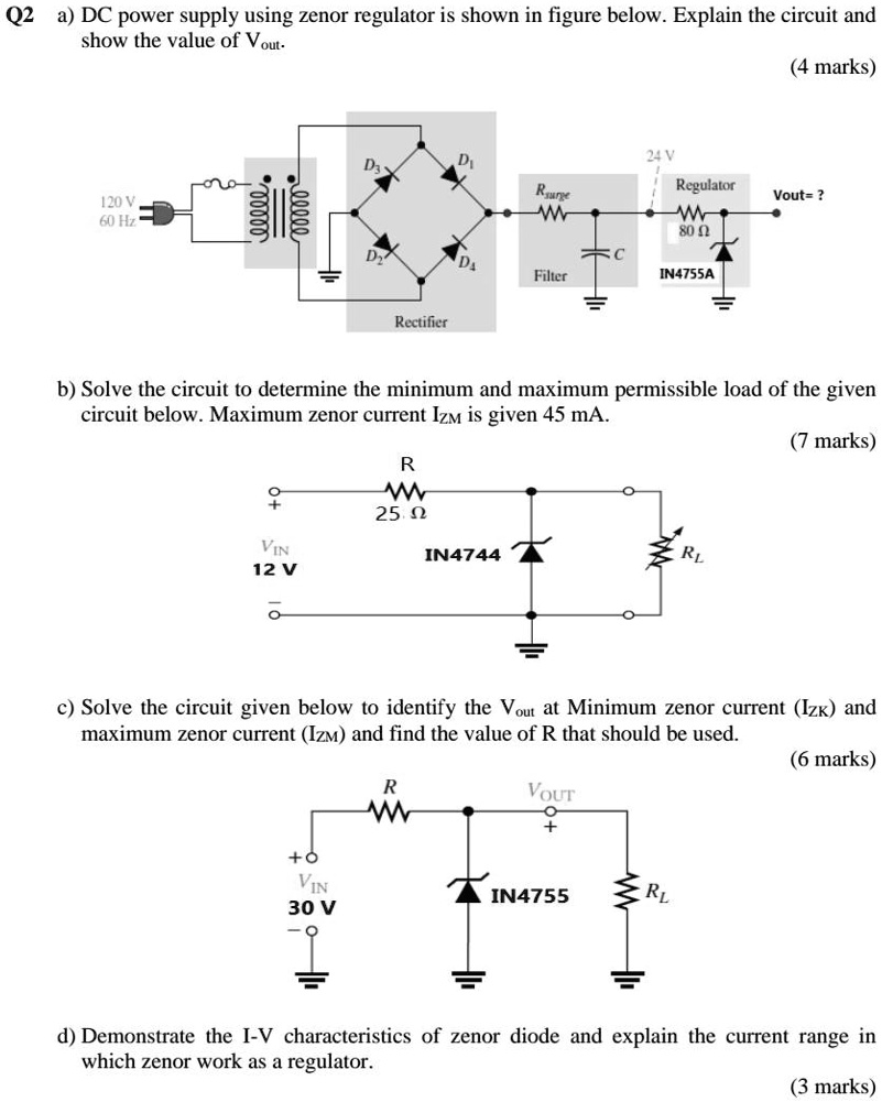 Q2 a) DC power supply using zenor regulator is shown … - SolvedLib