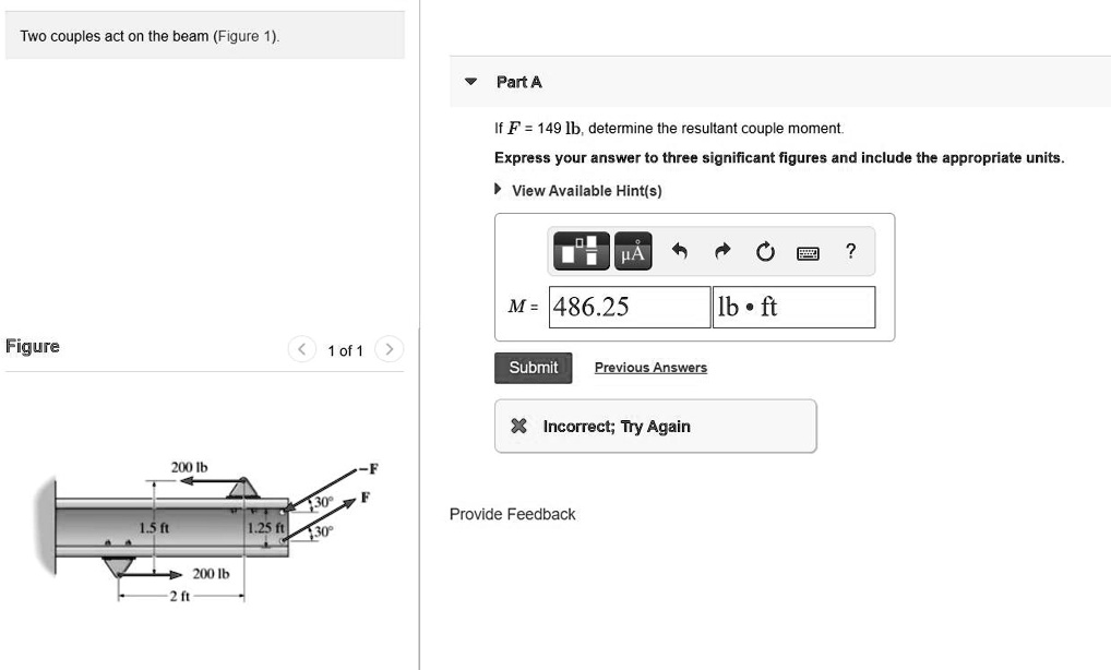 SOLVED: Two couples act on the beam (Figure 1 PartA If F=149 1b ...